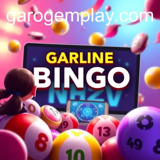 Exploring the Thrills of Online Bingo with GAROGEM PLAY